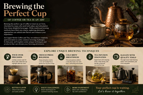 The Creative Art of Brewing: Unlocking Flavor in Coffee and Tea